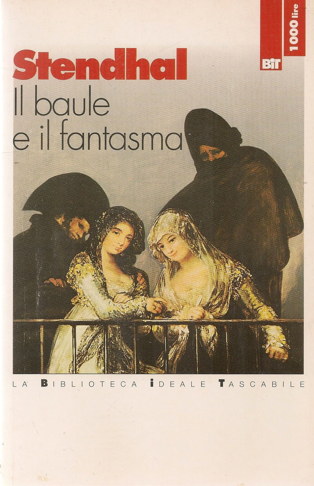 IL BAULE - IL FANTASMA - STENDHAL