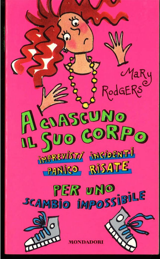A CIASCUNO IL SUO CORPO - MARY RODGERS