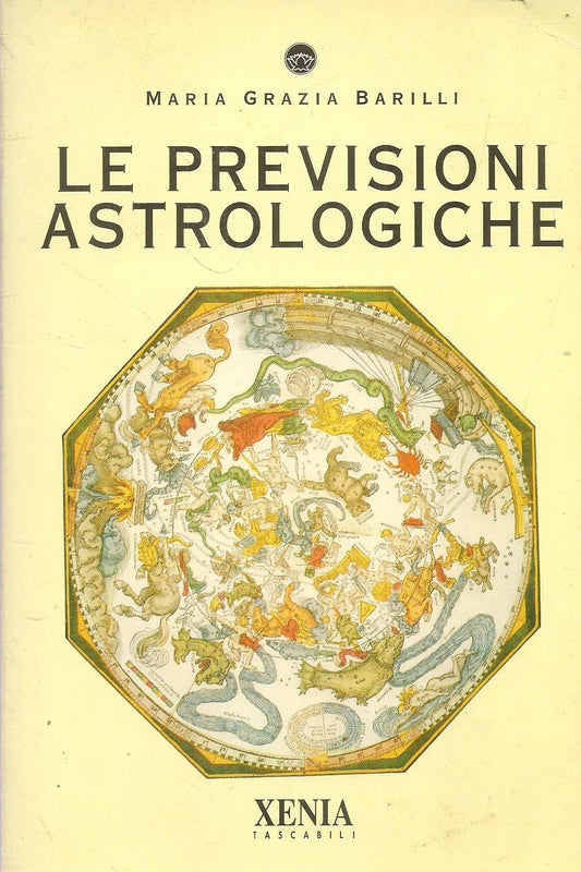 LE PREVISIONI ASTROLOGICHE - MARIA GRAZIA BARILLI