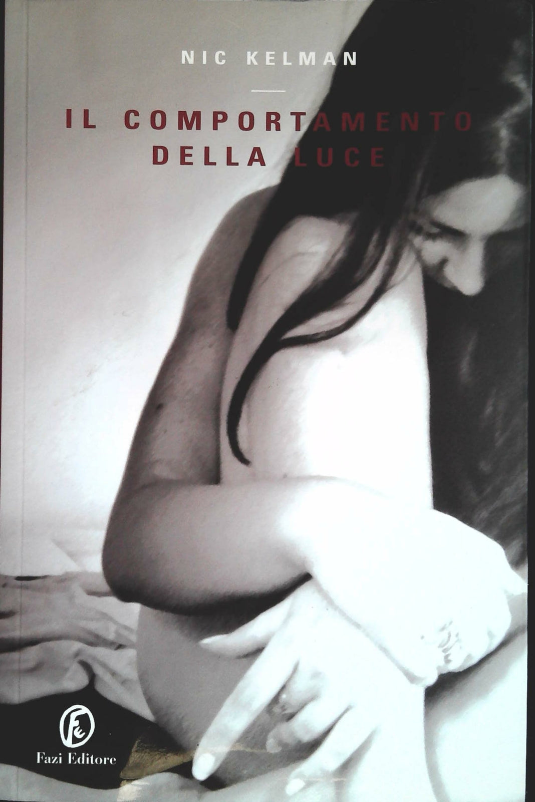 IL COMPORTAMENTO DELLA LUCE - NIC KELMAN