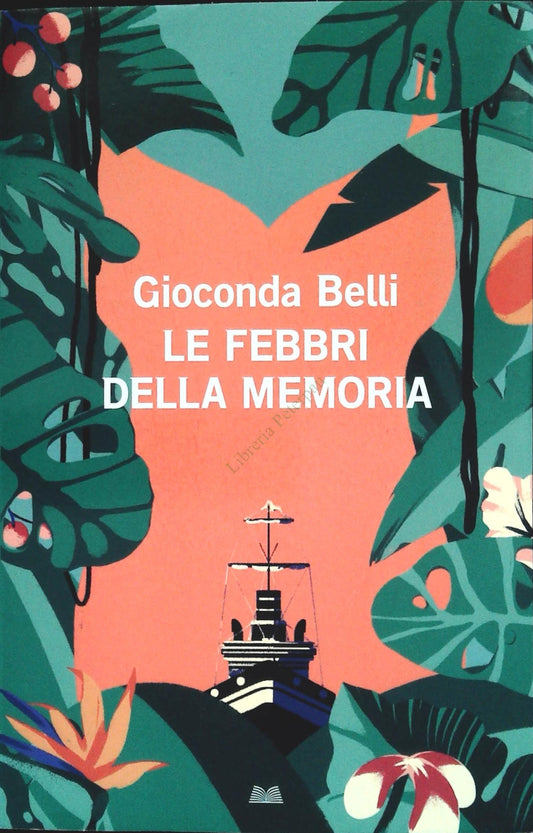 LE FEBBRI DELLA MEMORIA - GIOCONDA BELLI