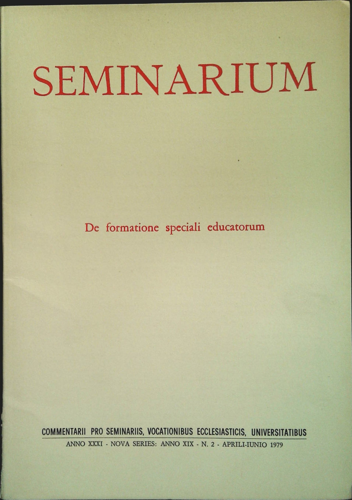SEMINARIUM N. 2 APRILE-IUNIO 1979 - DE FORMATIONE SPECIALI EDUCATORUM