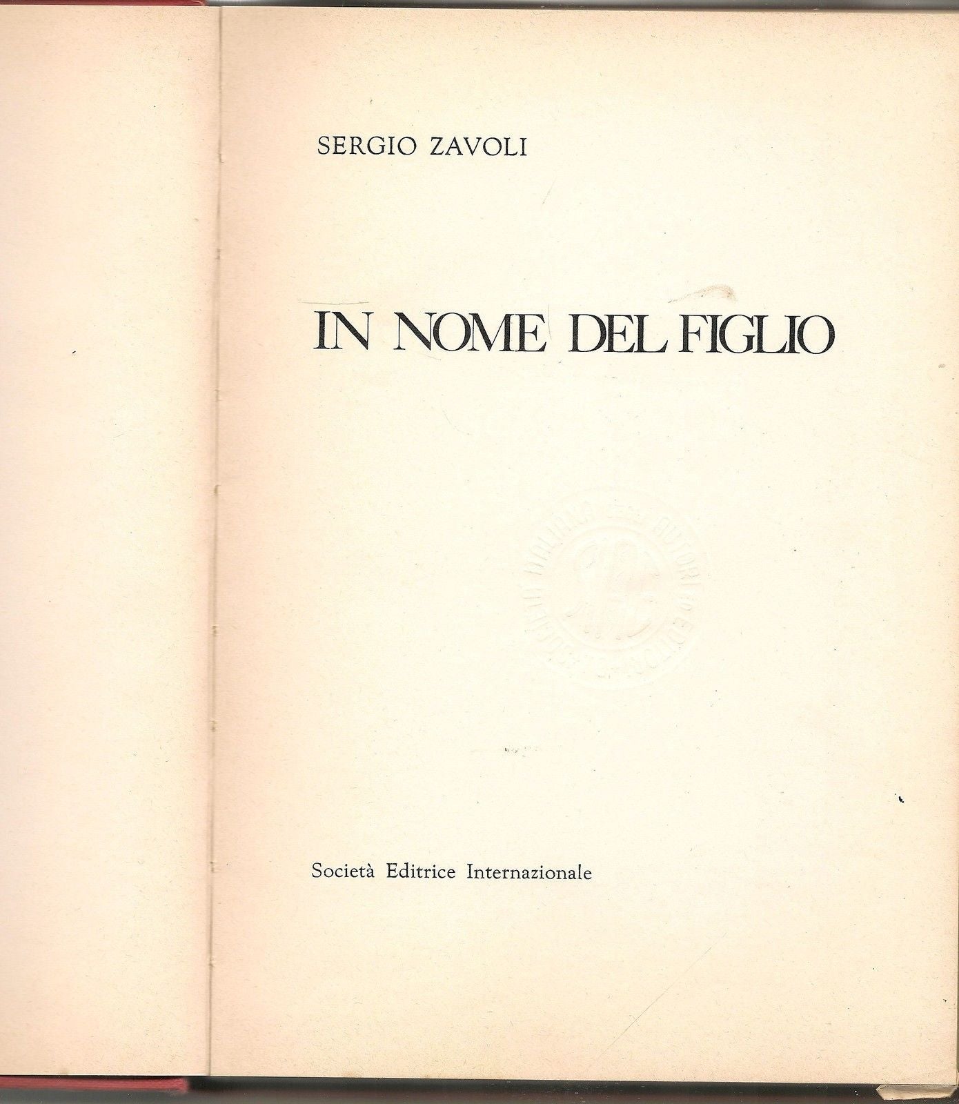 IN NOME DEL FIGLIO - SERGIO ZAVOLI    Ediz. SEI