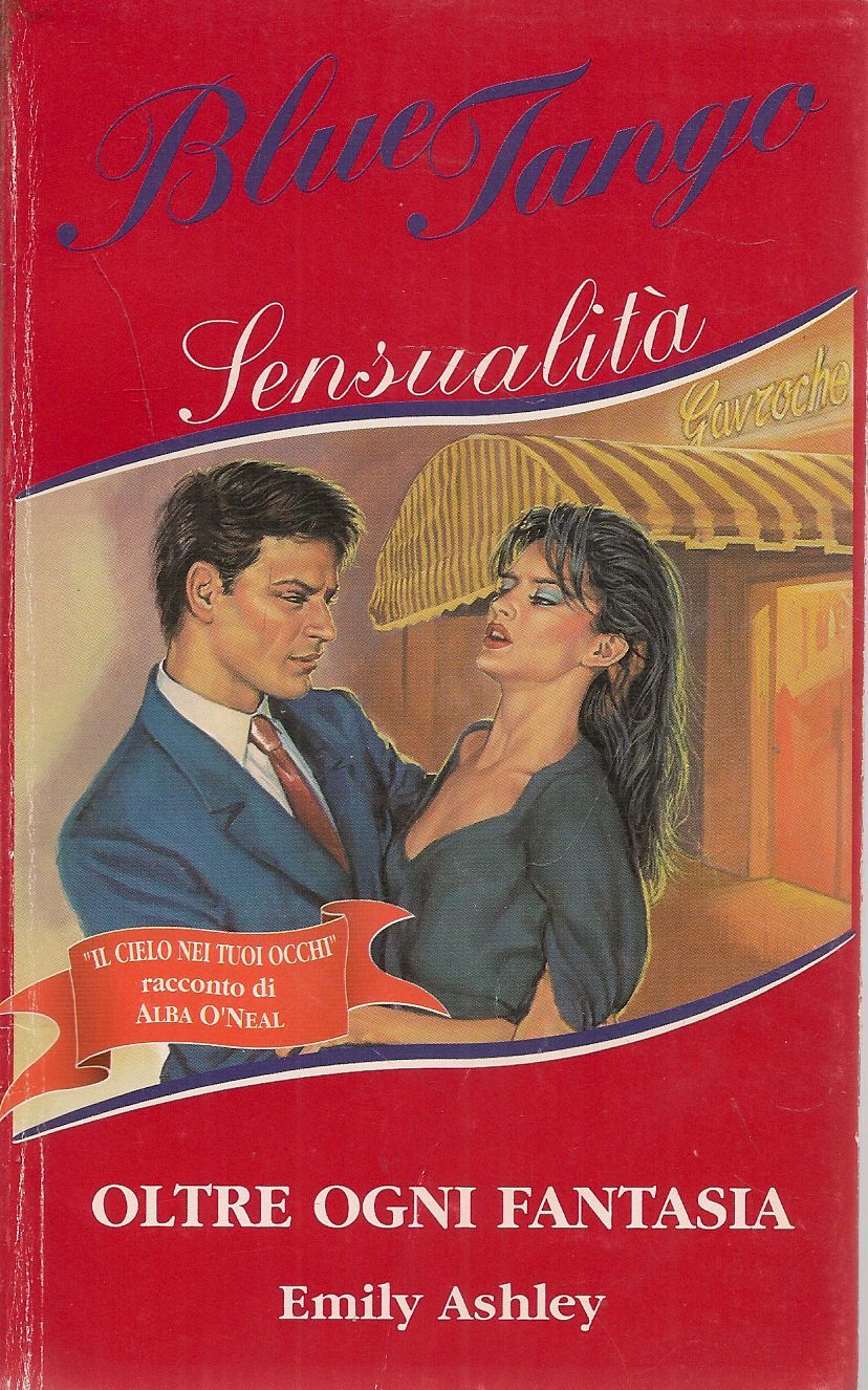 OLTRE OGNI FANTASIA - EMILY ASHLEY - BLU TANGO SENSUALITA' N. 163