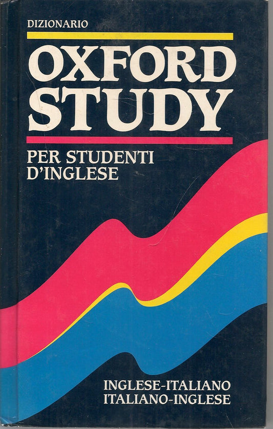 OXFORD STUDY - INGLESE ITALIANO ITALIANO-INGLESE - 1998