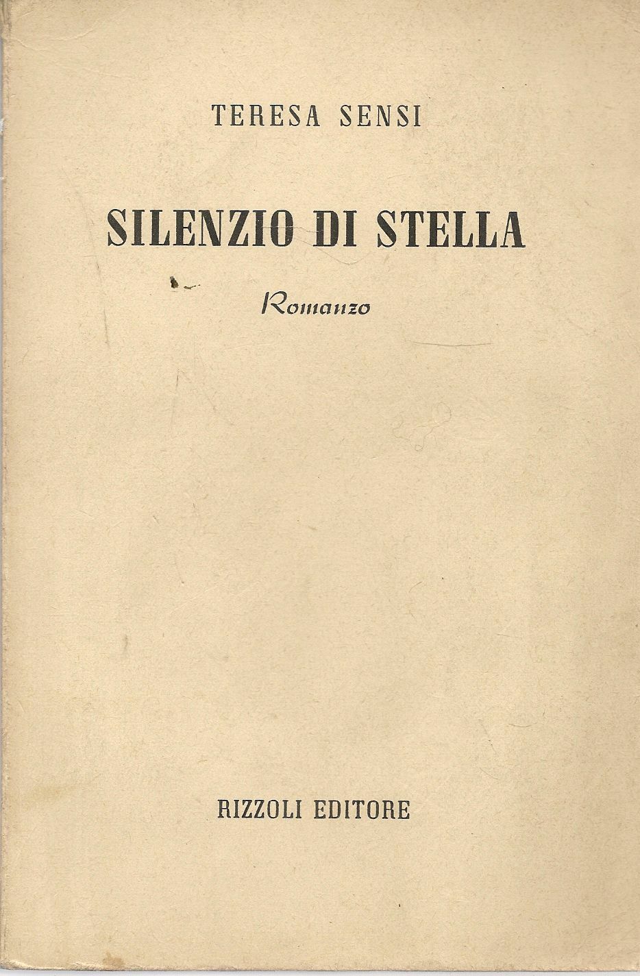 SILENZIO DI STELLA - TERESA SENSI
