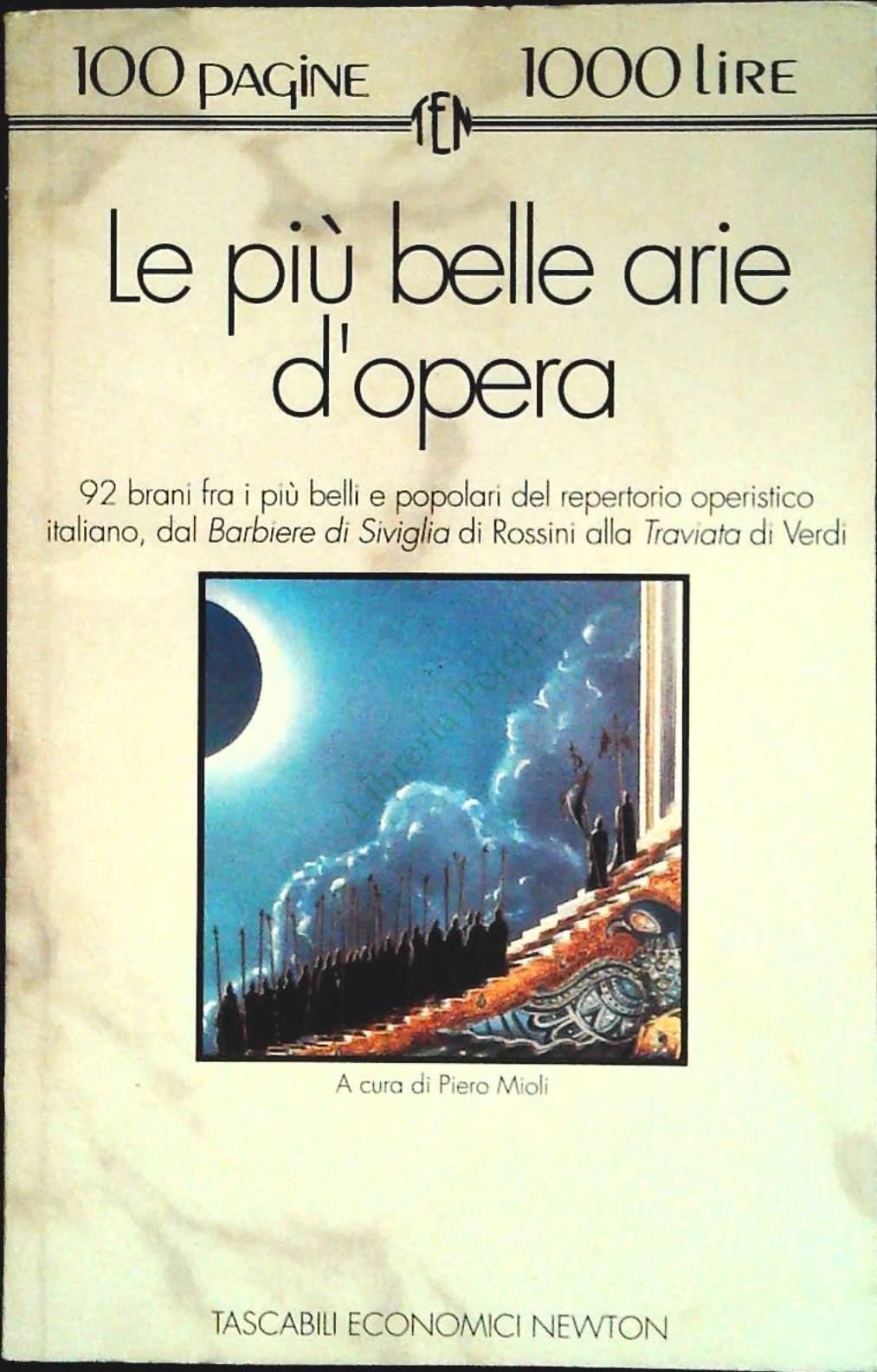 LE PIU' BELLE ARIE D'OPERA - NEWTON 1993 - OUTLET DEL LIBRO