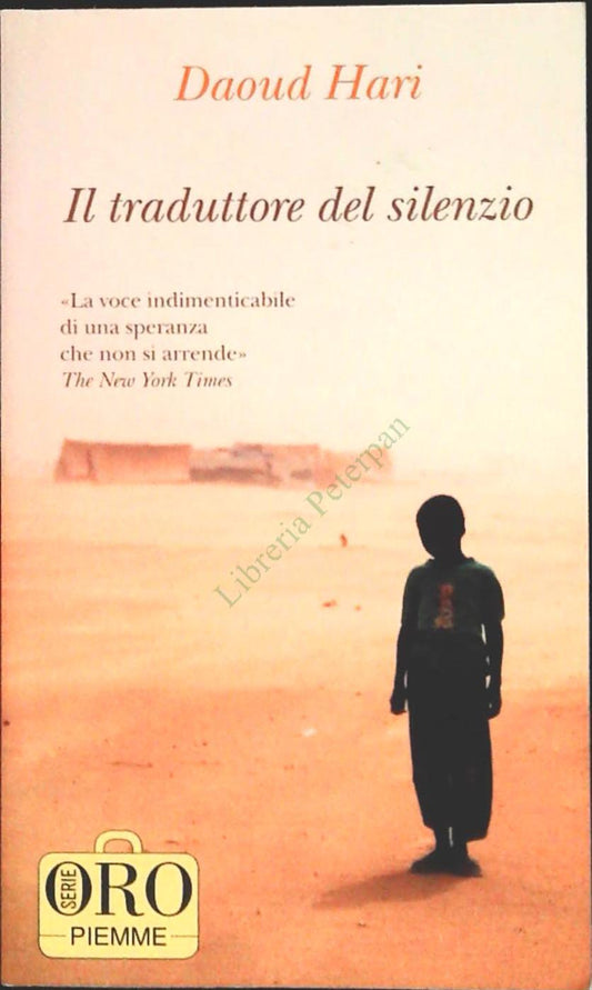 IL TRADUTTORE DEL SILENZIO - DAOUD HARI - PIEMME 2009 - OUTLET DEL LIBRO