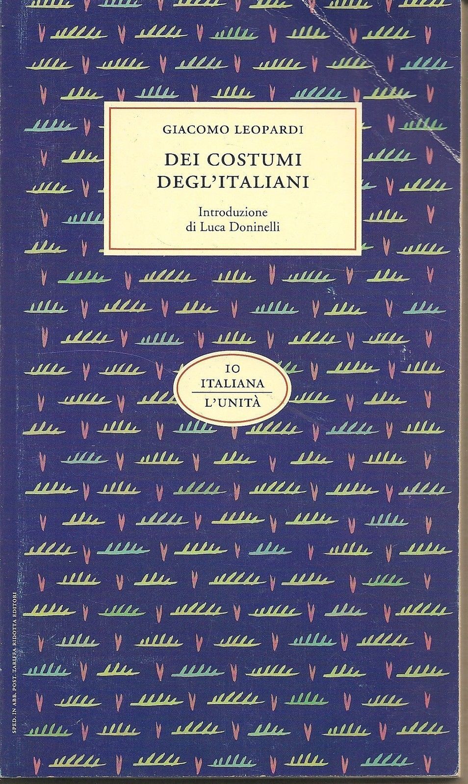 DEI COSTUMI DEGLI ITALIANI - GIACOMO LEOPARDI  introduzione di Luca Doninelli