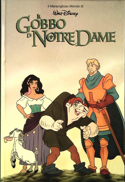 IL GOBBO DI NOTREDAME - IL MERAVIGLIOSO MONDO DI W. DISNEY - OUTLET DEL LIBRO