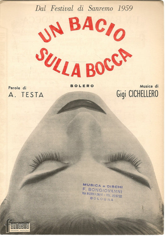 BOLERO UN BACIO SULLA BOCCA - A. TESTA - GIGI CHELLERO - SPTIO-SHEET MUSIC