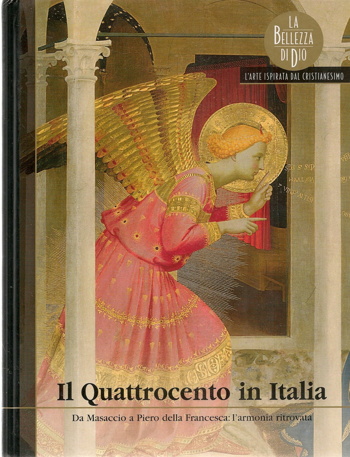 IL QUATTROCENTO IN ITALIA - LA BELLEZZA DI DIO