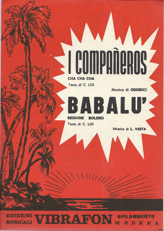 I COMPANEROS (C. Loi - Odorici) - BABALU' (C. Loi - L. Vesta) # SPARTITO