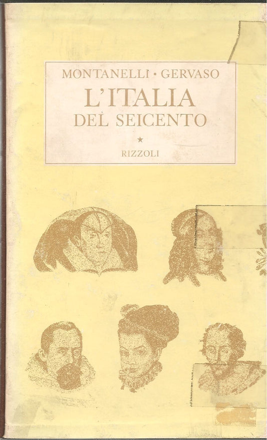 L'ITALIA DEL SEICENTO - INDRO MONTANELLI ROBERTO GERVASO