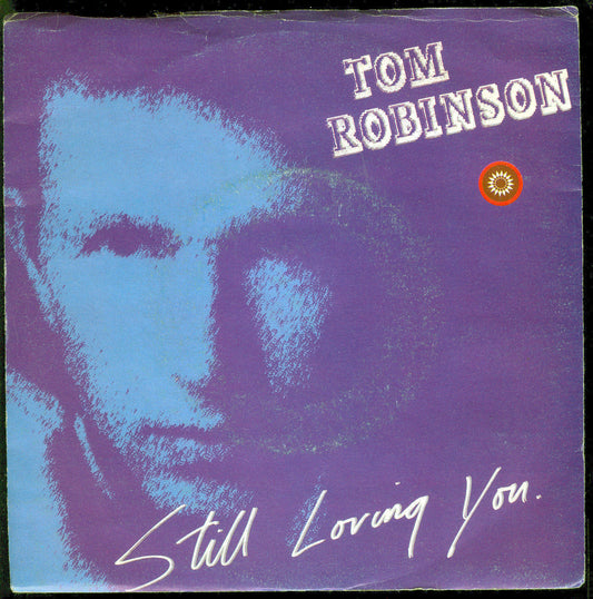 STILL LOVING YOU - THE SATURDAY DISCO # TOM ROBINSON