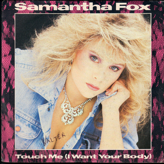 TOUCH ME (I WANT YOUR BODY) - NEVER GONNA FALL IN LOVE AGAIN --- SAMANTHA FOX