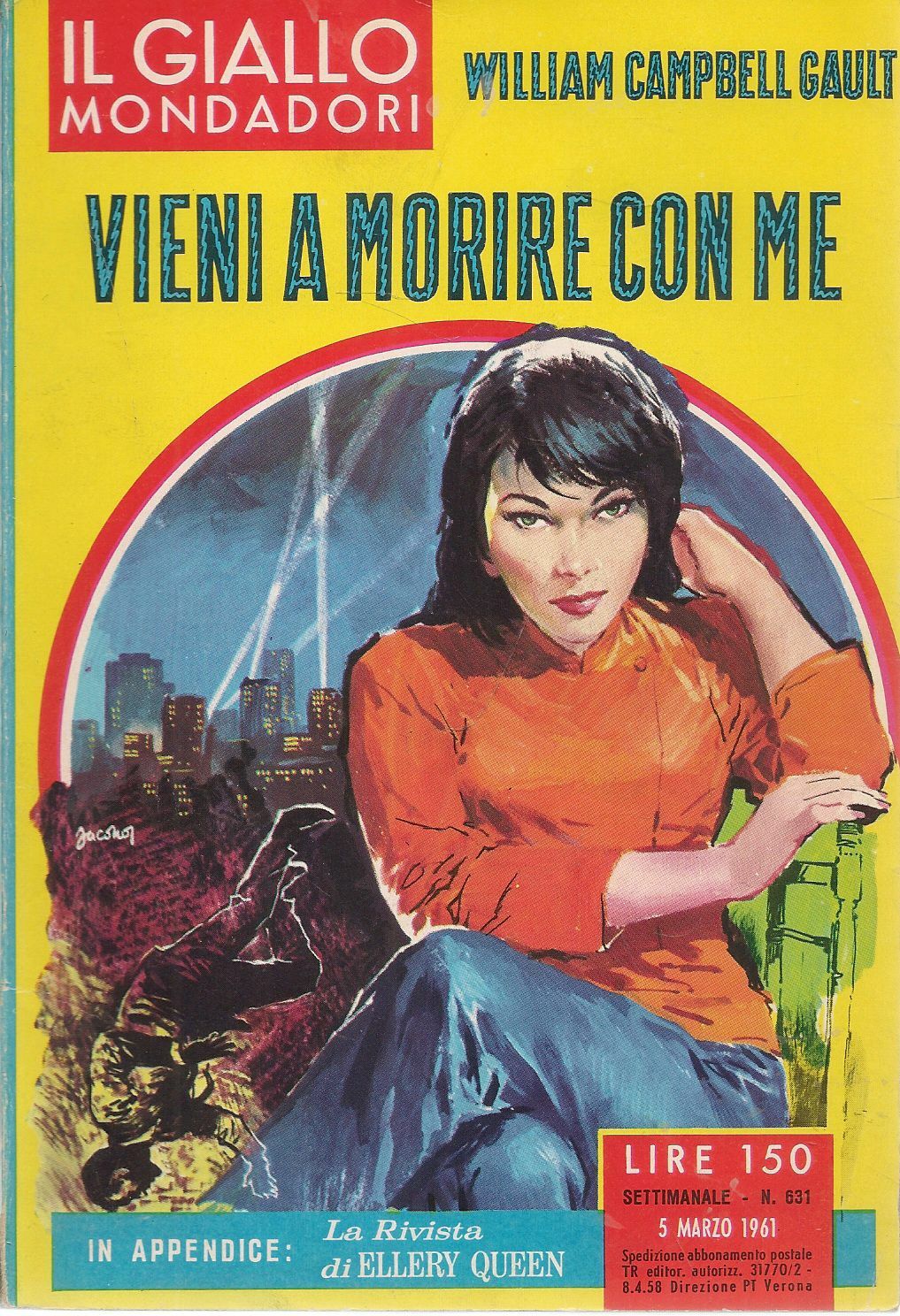 VIENI A MORIRE CON ME - WILLIAM CAMPBELL GAULT - IL GIALLO MONDADORI N. 631
