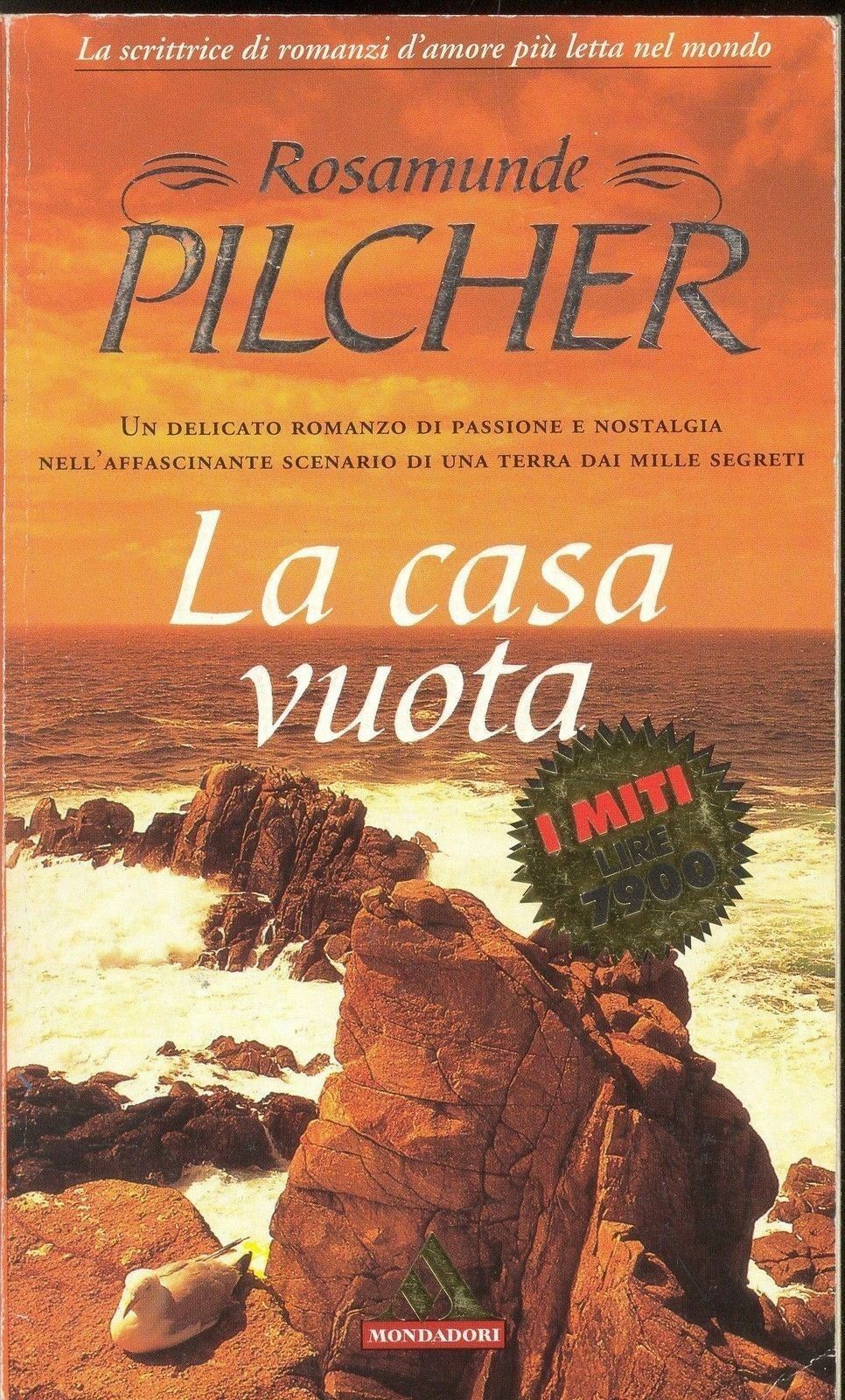 LA CASA VUOTA - ROSAMUNDE PILCHER - ED. I MITI 1999