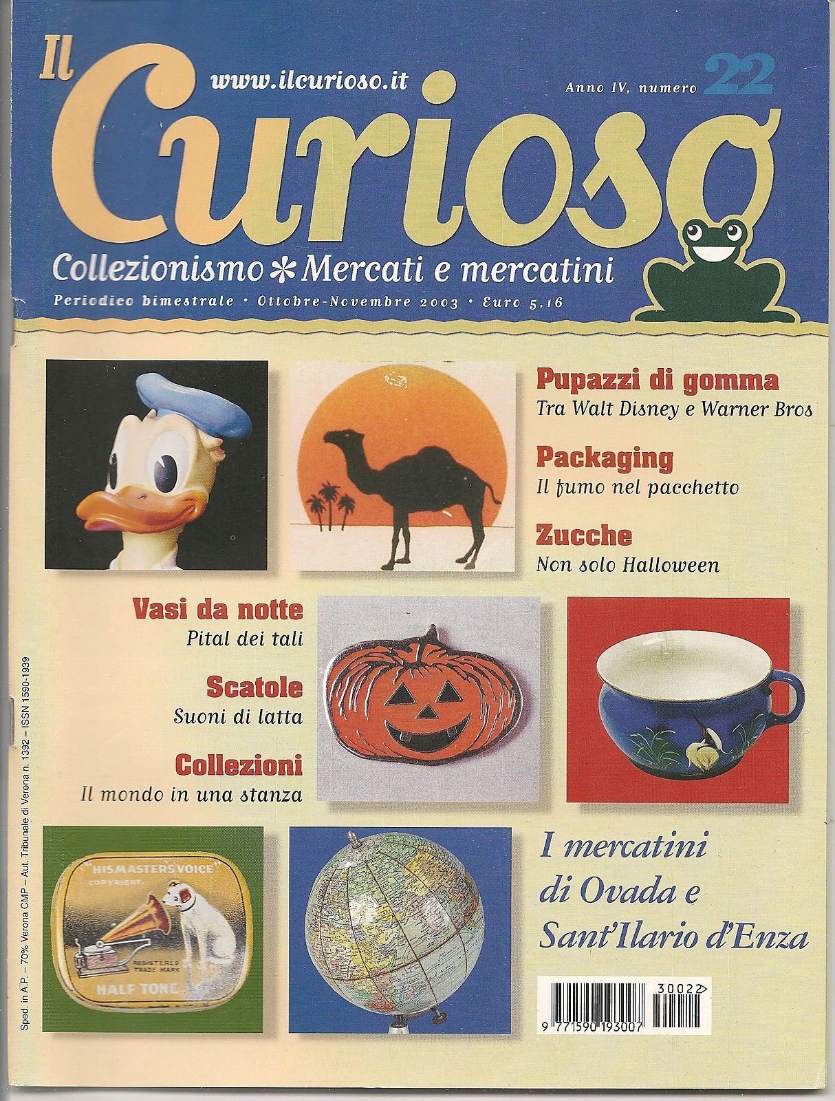 IL CURIOSO n° 22 - ottobre-novembre 2003 - Collezionismo . Mercati & Mercatini