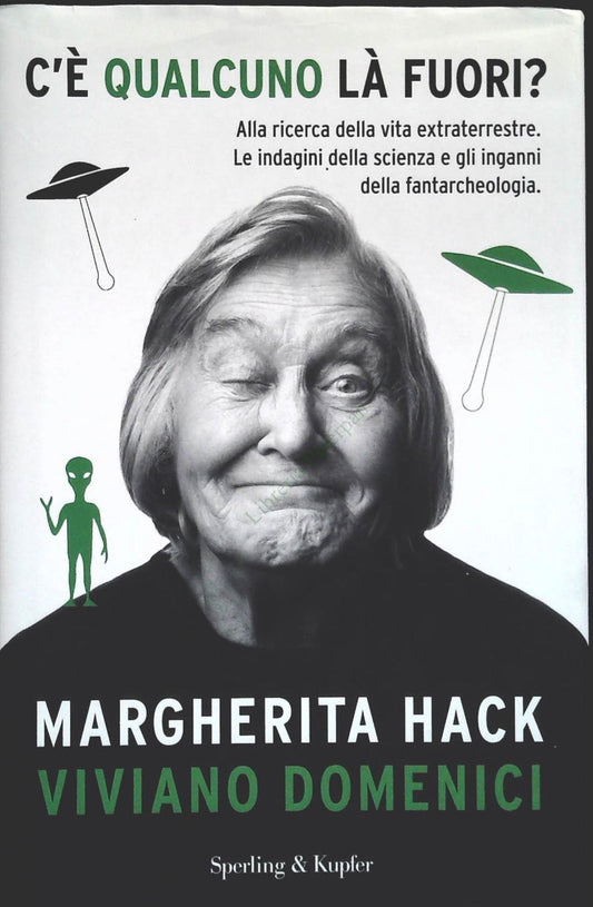 C'E' QUALCUNO LA' FUORI? - MARGHERITA HACK