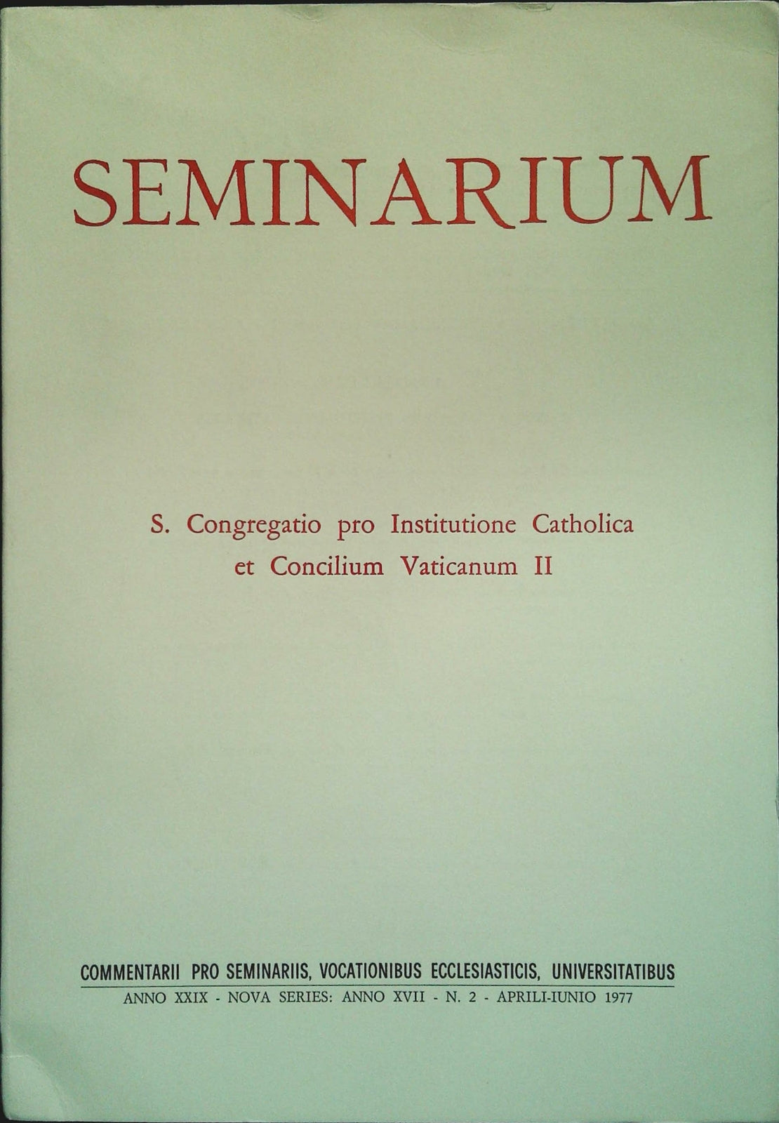 SEMINARIUM N. 2 1977 - S. CONFGEGARTIO PRO ISTITUTIONE CATHOLICA