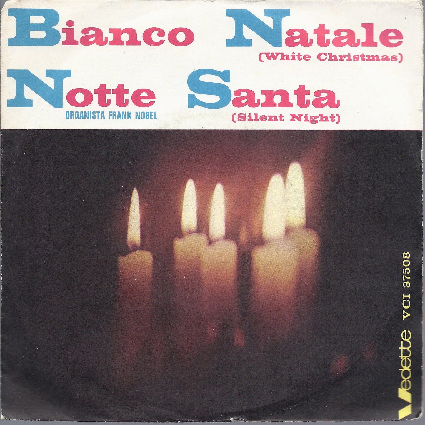 BIANCO NATALE  White Christmas  - NOTTE SANTA  Silent Night  = organo F. NOBEL