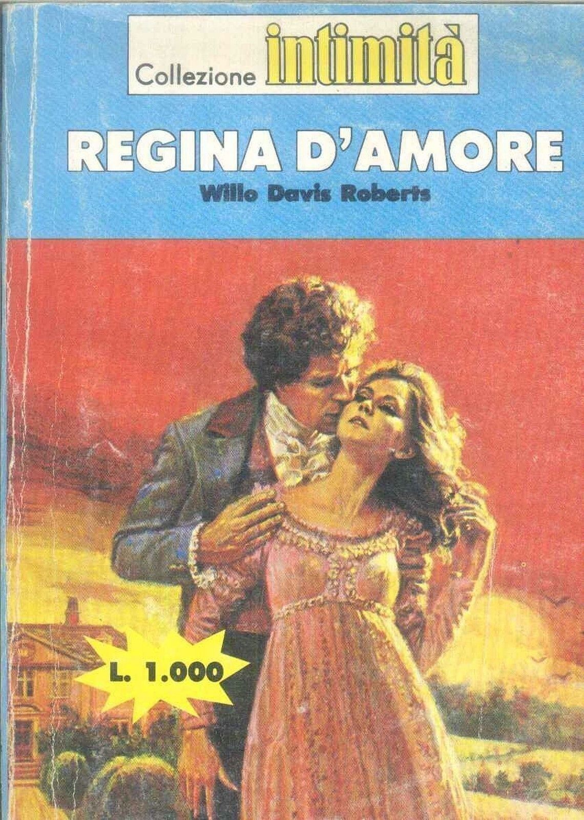 REGINA D'AMORE - WILLO DAVIS ROBERTS - INTIMITA' N° 438