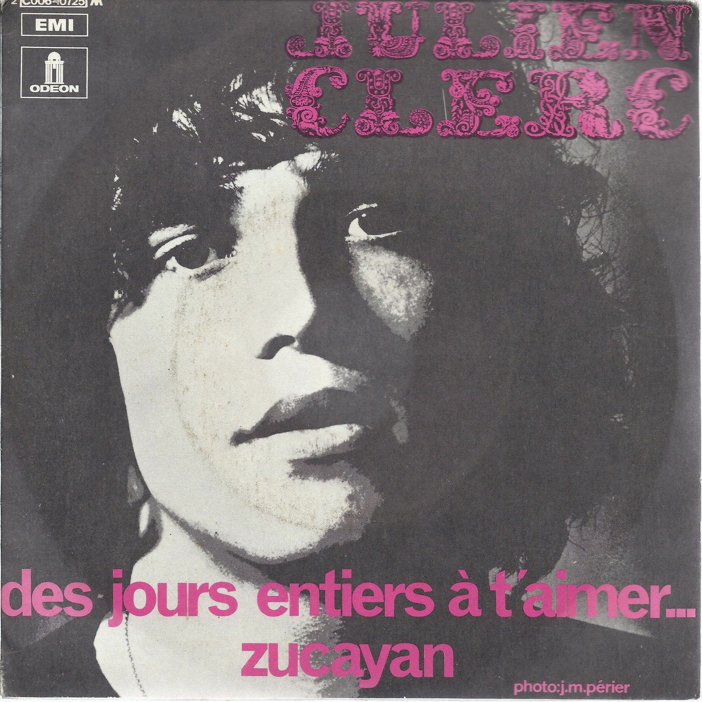 DES JOURS ENTIERS A T'AIMER... - ZUCAYAN - JULIEN CLERC