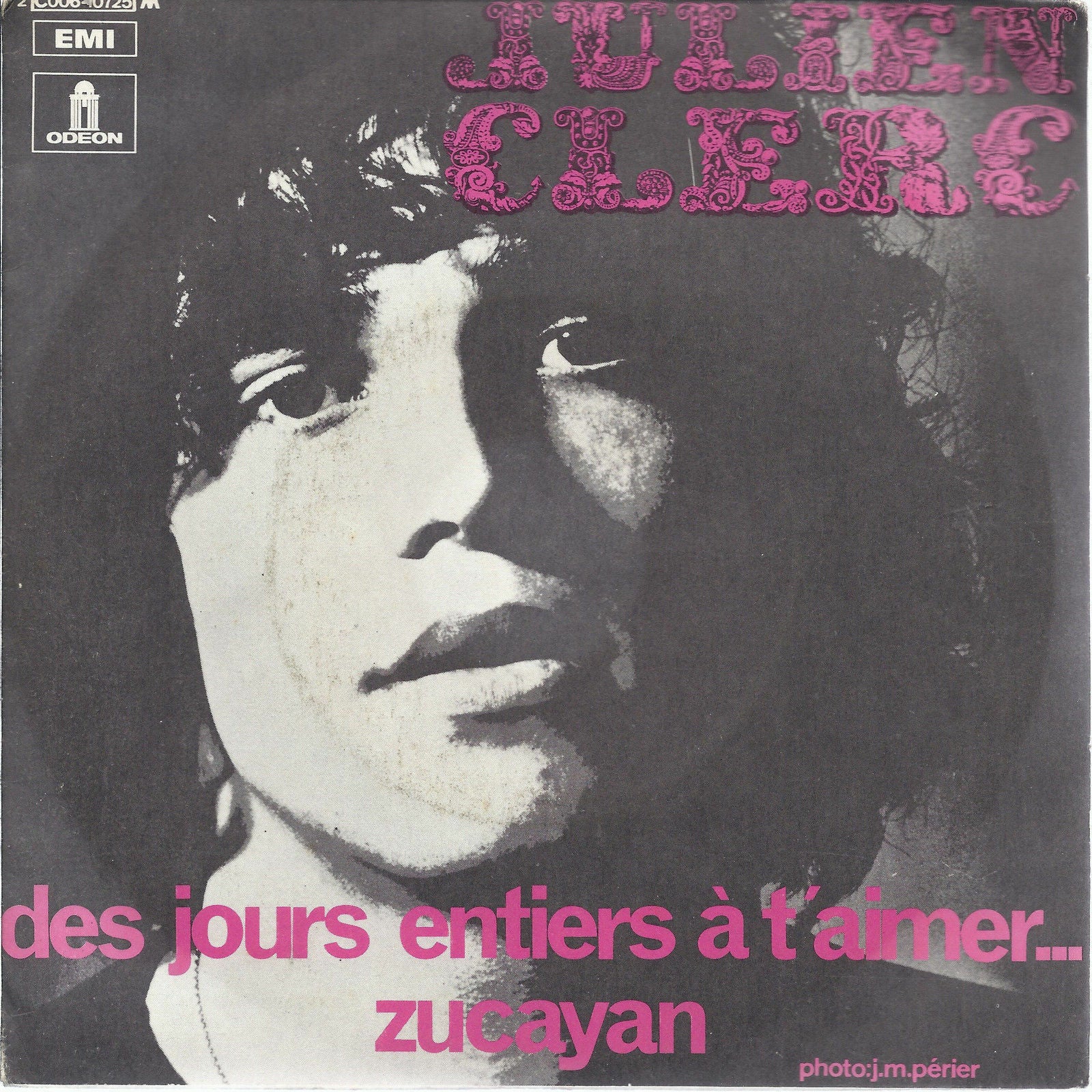 DES JOURS ENTIERS A T'AIMER... - ZUCAYAN - JULIEN CLERC