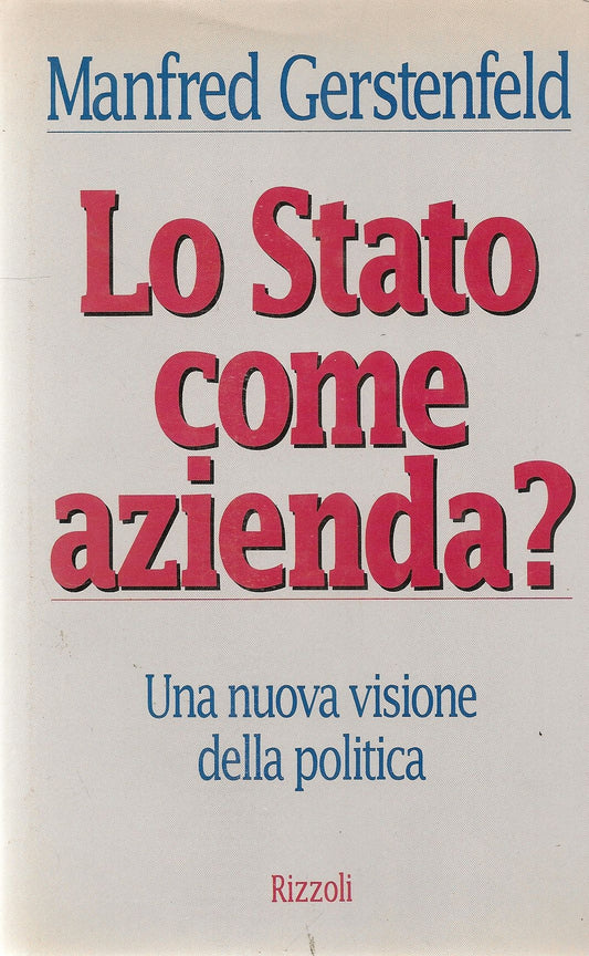 LO STATO COME AZIENDA - MANFRED GERSTENFELD