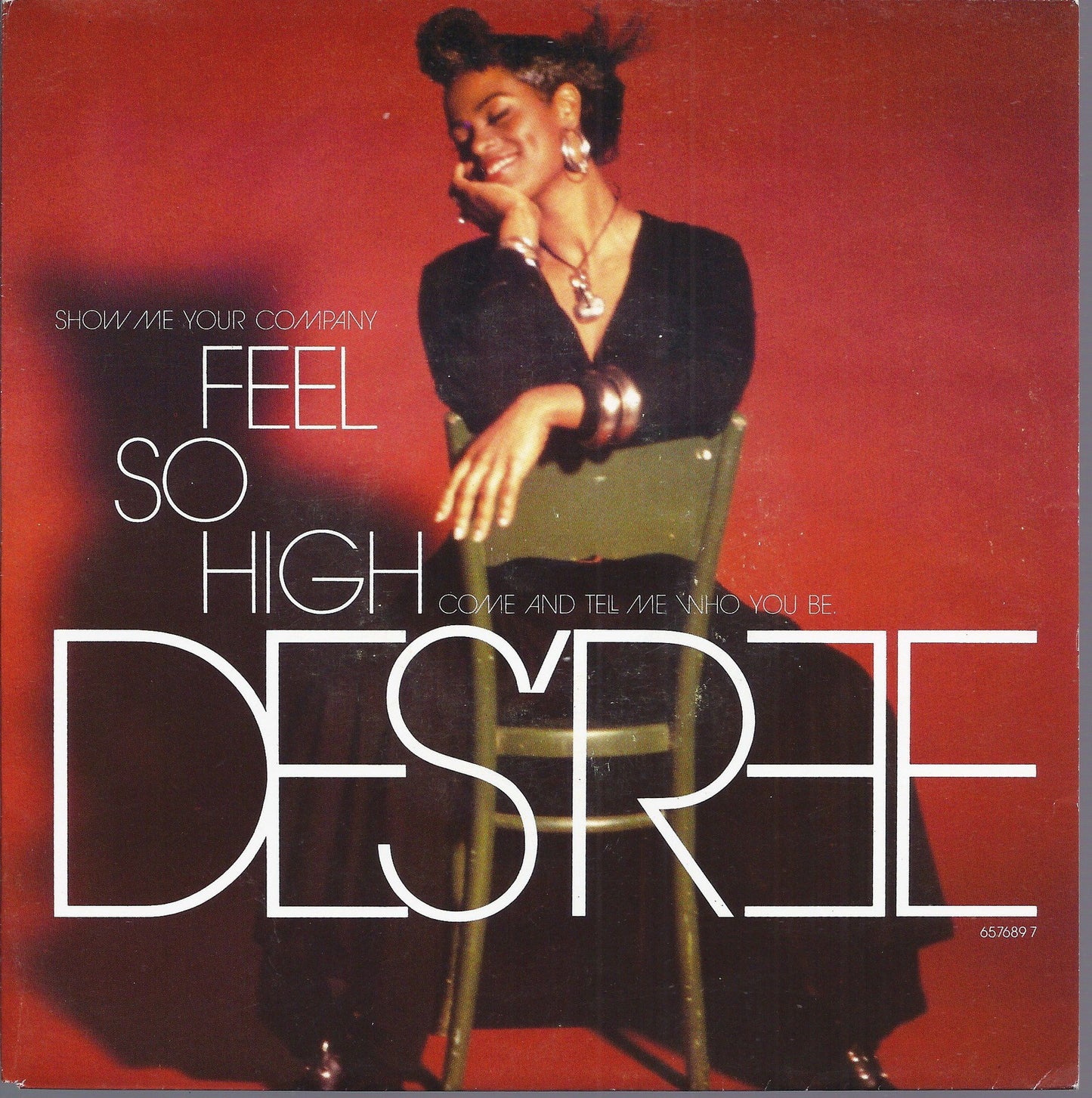 FEEL SO HIGH - SAVE THIS PROMISED LAND -- DES'REE