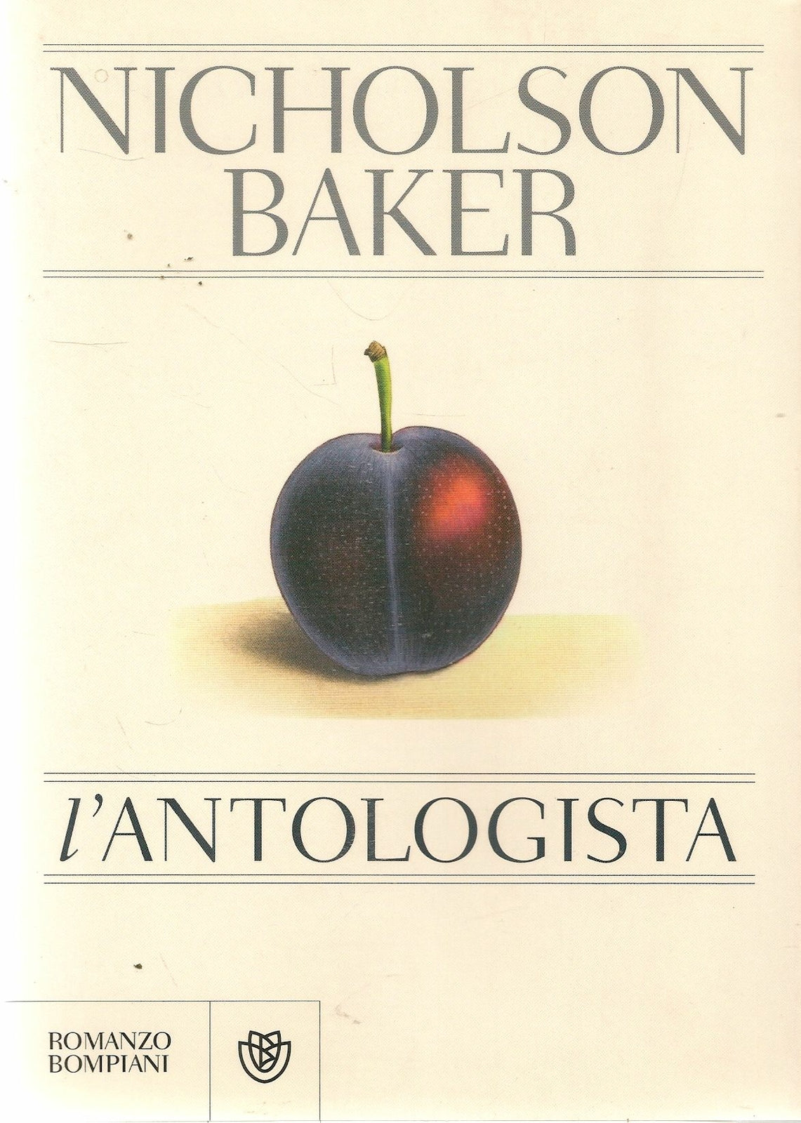 L'ANTOLOGISTA - NICHOLSON BAKER