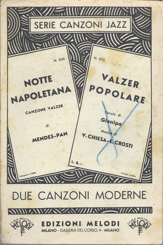 NOTTE NAPOLETANA (Mendes - Pan) - VALZER POPOLARE (Chiesa - Crosti) # SPARTITO
