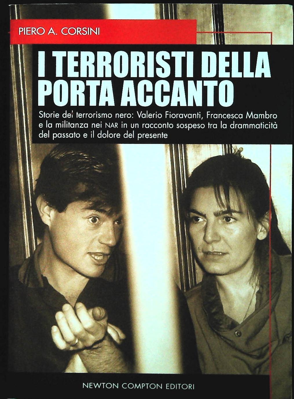 TERRORISTI DELLA PORTA ACCANTO - PIERO A. CORSINI