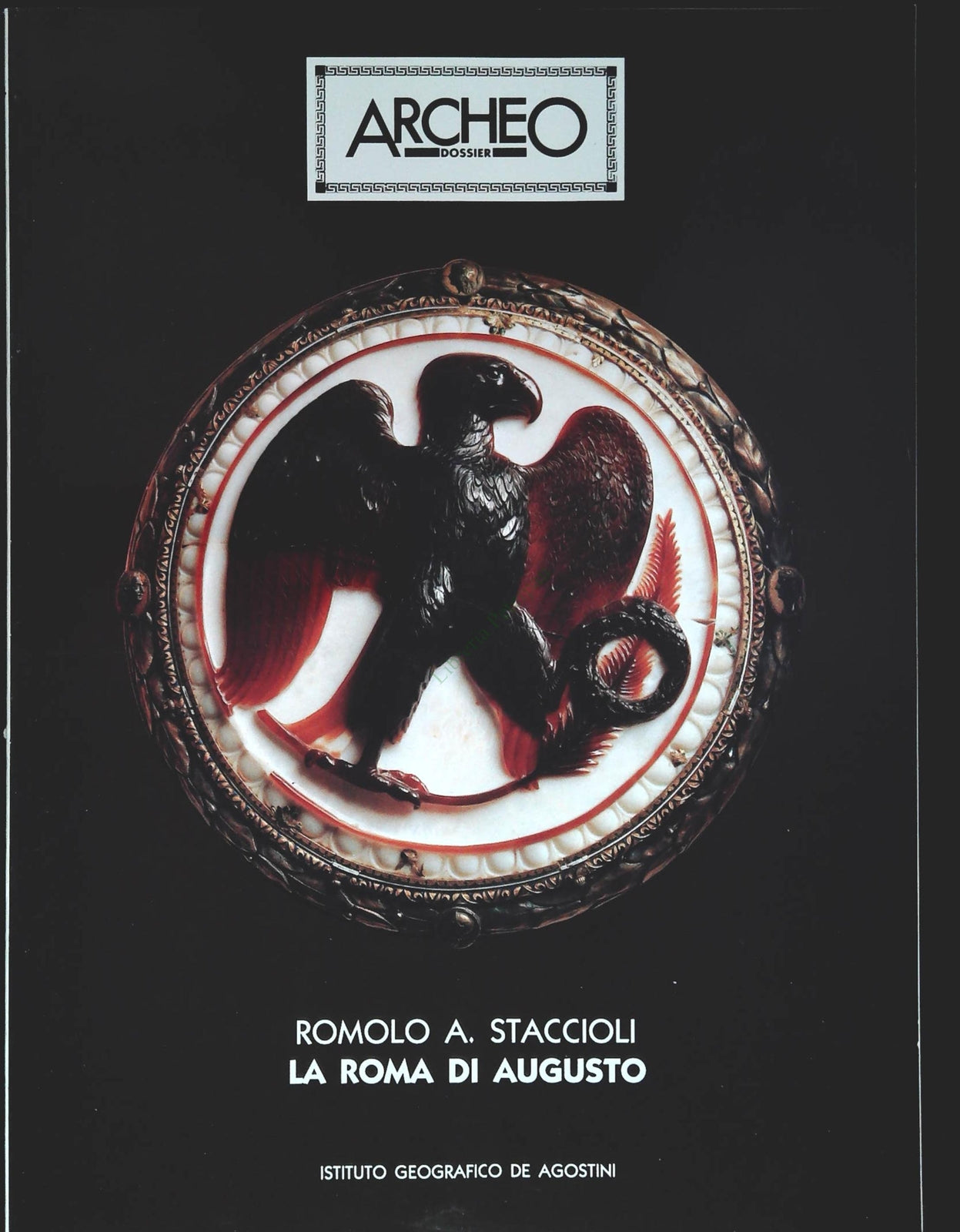 ARCHEO DOSSIER N. 24 - LA ROMA DI AUGUSTO