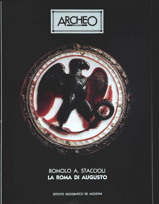 ARCHEO DOSSIER N. 24 - LA ROMA DI AUGUSTO