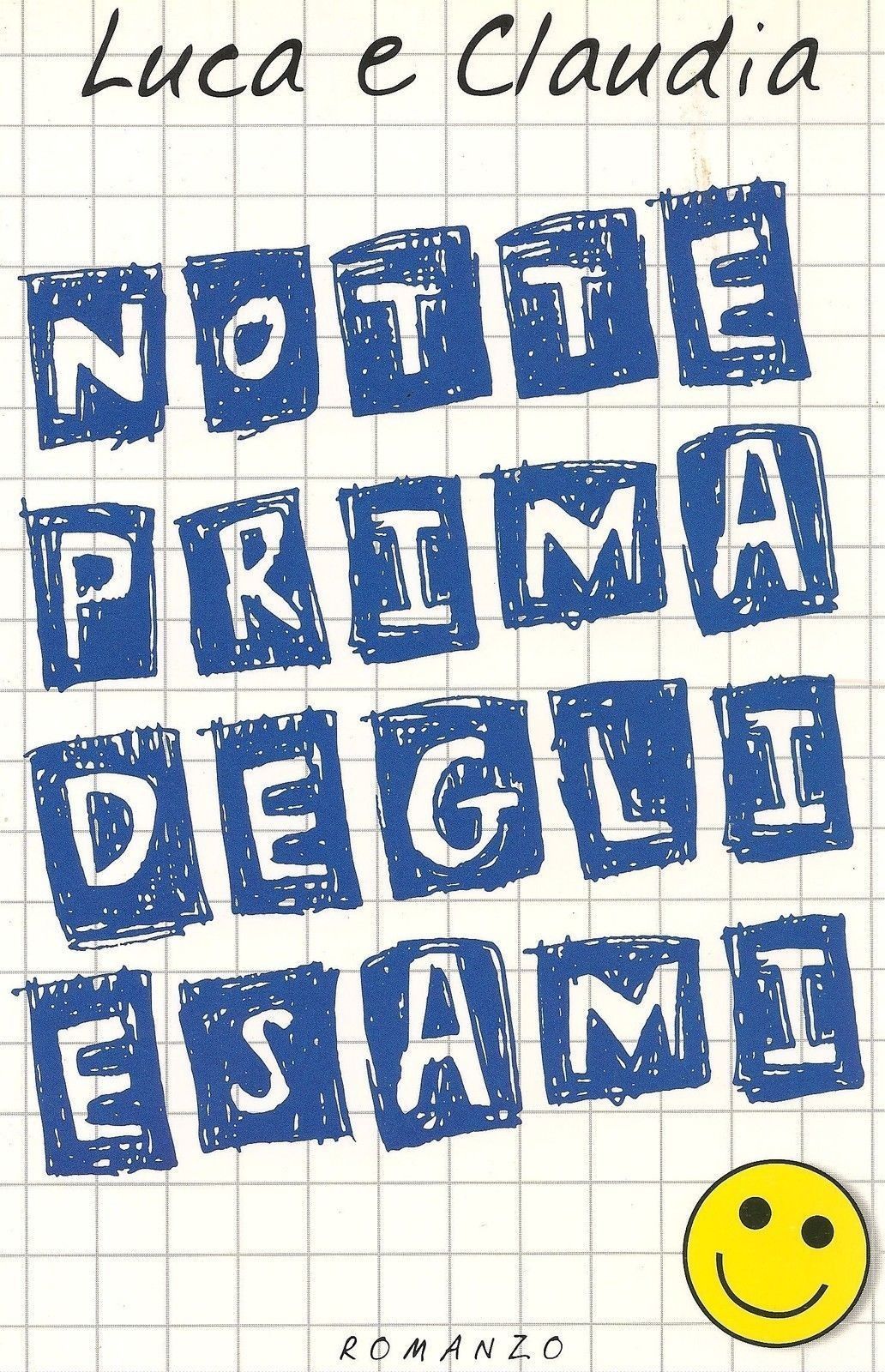 NOTTE PRIMA DEGLI ESAMI - LUCA E PAOLA