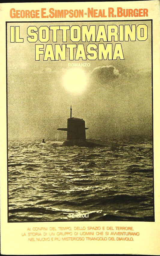 IL SOTTOMARINO FANTASMA - GEORGE E. SIMPSON - NEAL R. BURGER