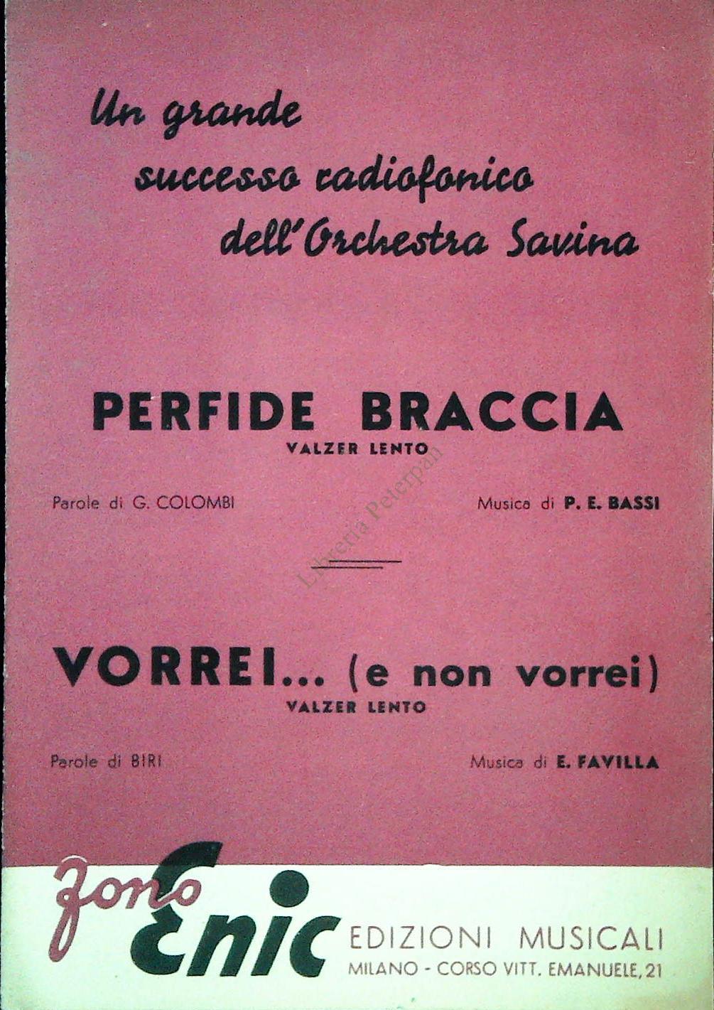 PERFIDE BRACCIA.valzer - VORREI.valzer - SPARTITO-SHEET MUSIC