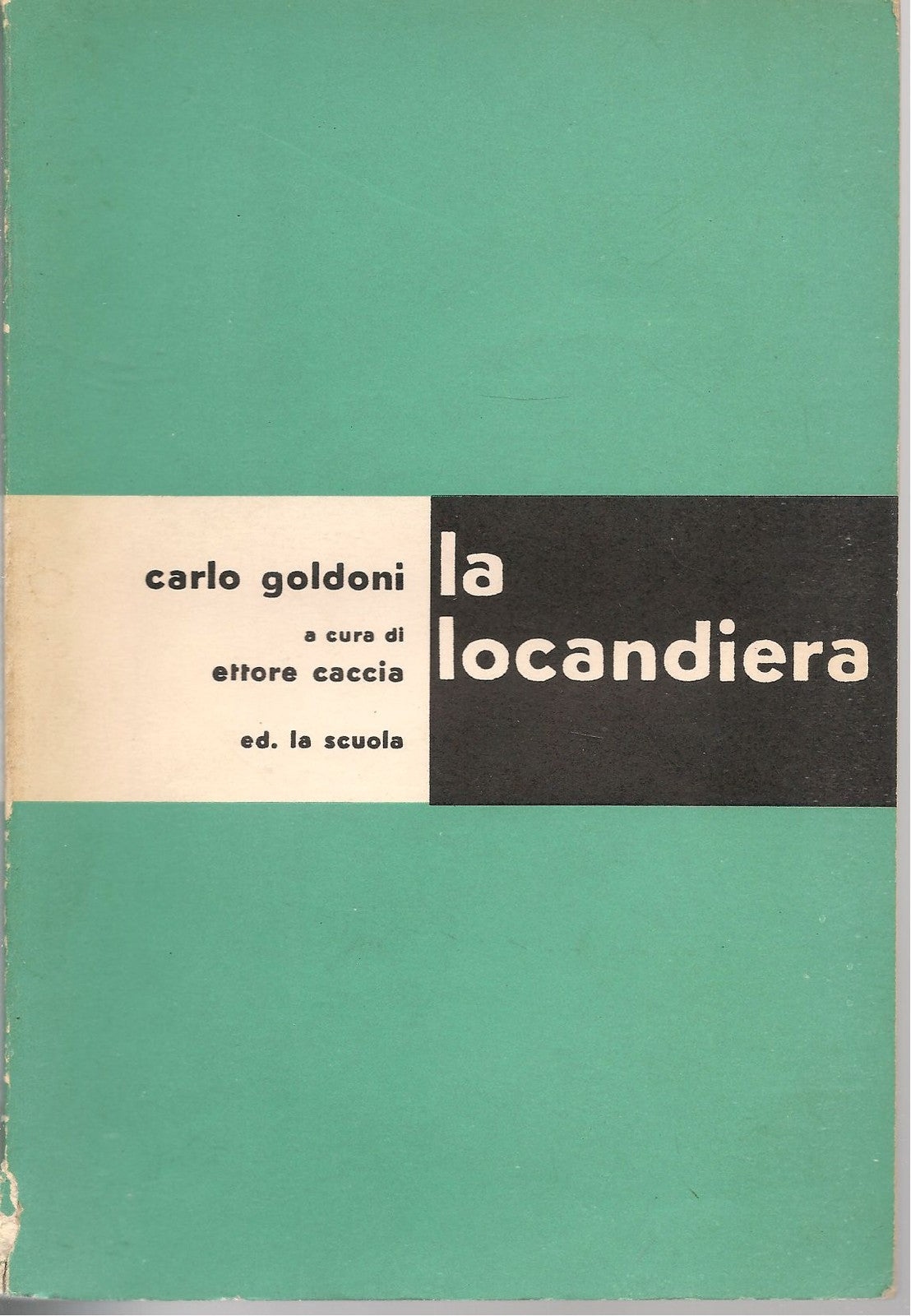 LA LOCANDIERA - CARLO GOLDONI  Ettore Caccia Cur.