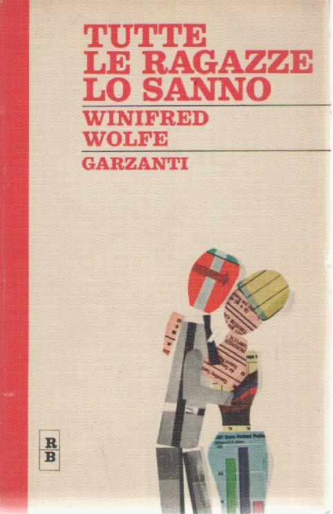 TUTTE LE RAGAZZE LO SANNO - WINIFRED WOLFE