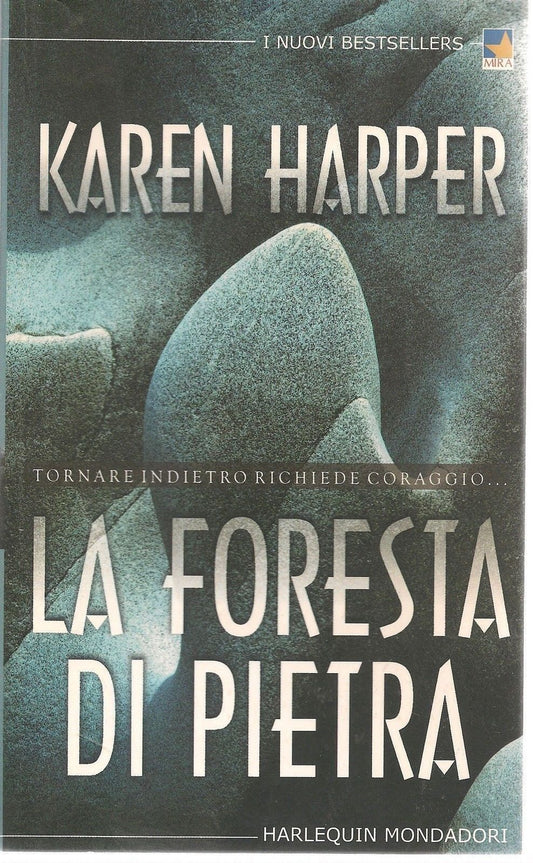 LA FORESTA DI PIETRA - KAREN HARPER