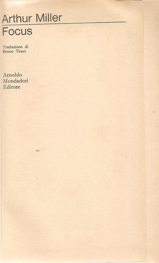 FOCUS - ARTHUR MILLER