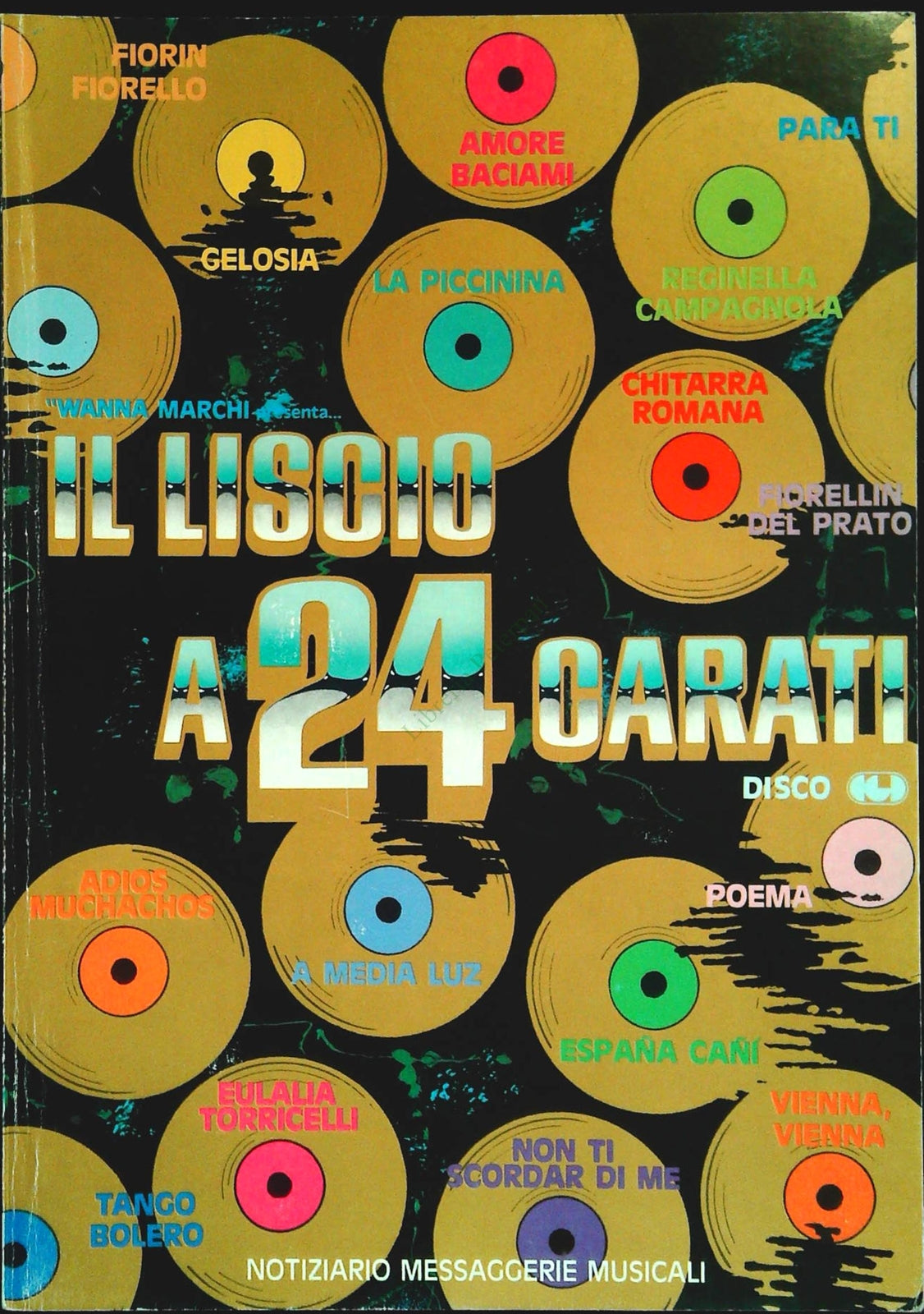 IL LISCIO A 24 CARATI - 73 BRANI - SPARTITO-SHEET MUSIC