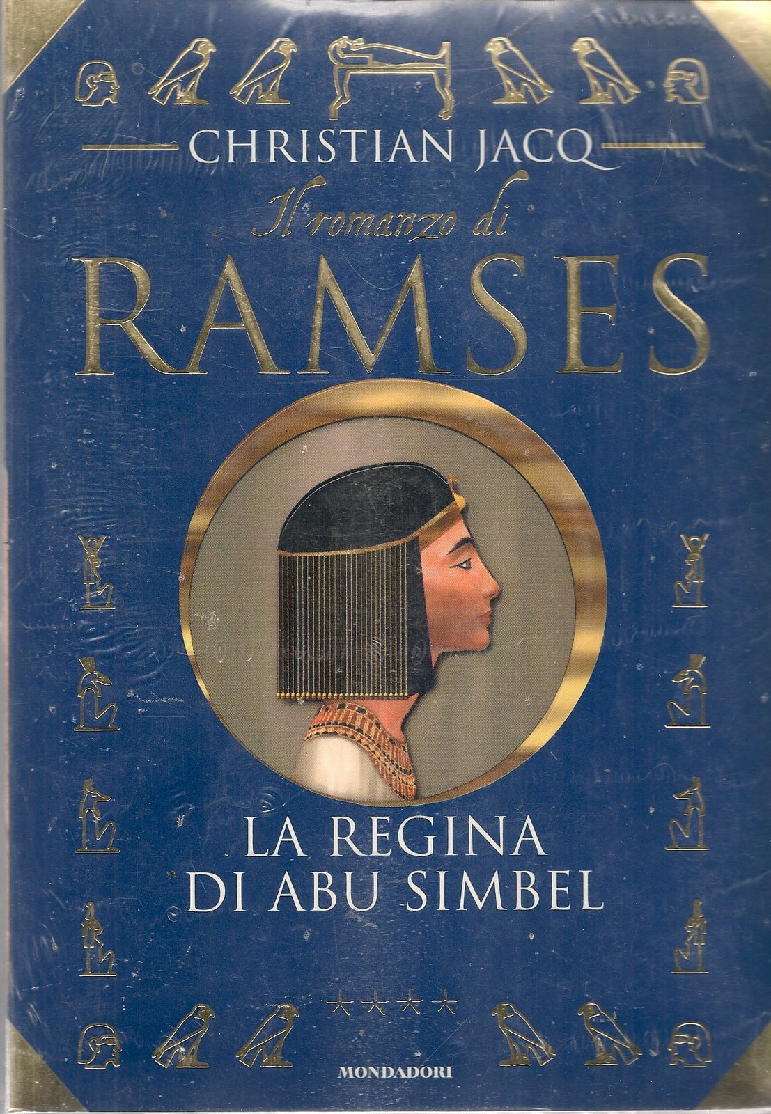 IL ROMANZO DI RAMSES. LA DIMORA MILLENARIA - CHRISTIAN JACQ - ED. MONDADORI 1997