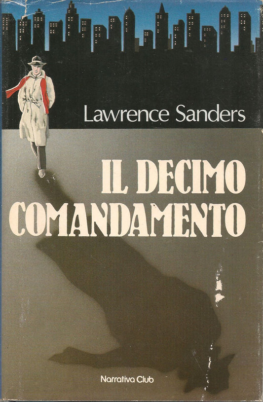 IL DECIMO COMANDAMENTO - LAWRENCE SANDERS