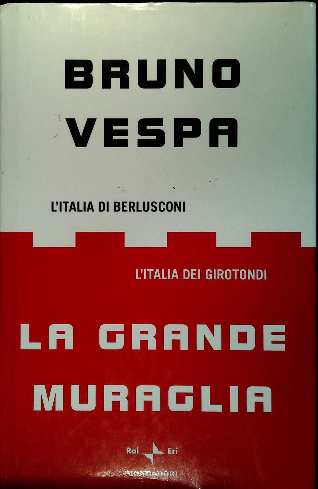LA GRANDE MURAGLIA - BRUNO VESPA - RAI ERI 2002