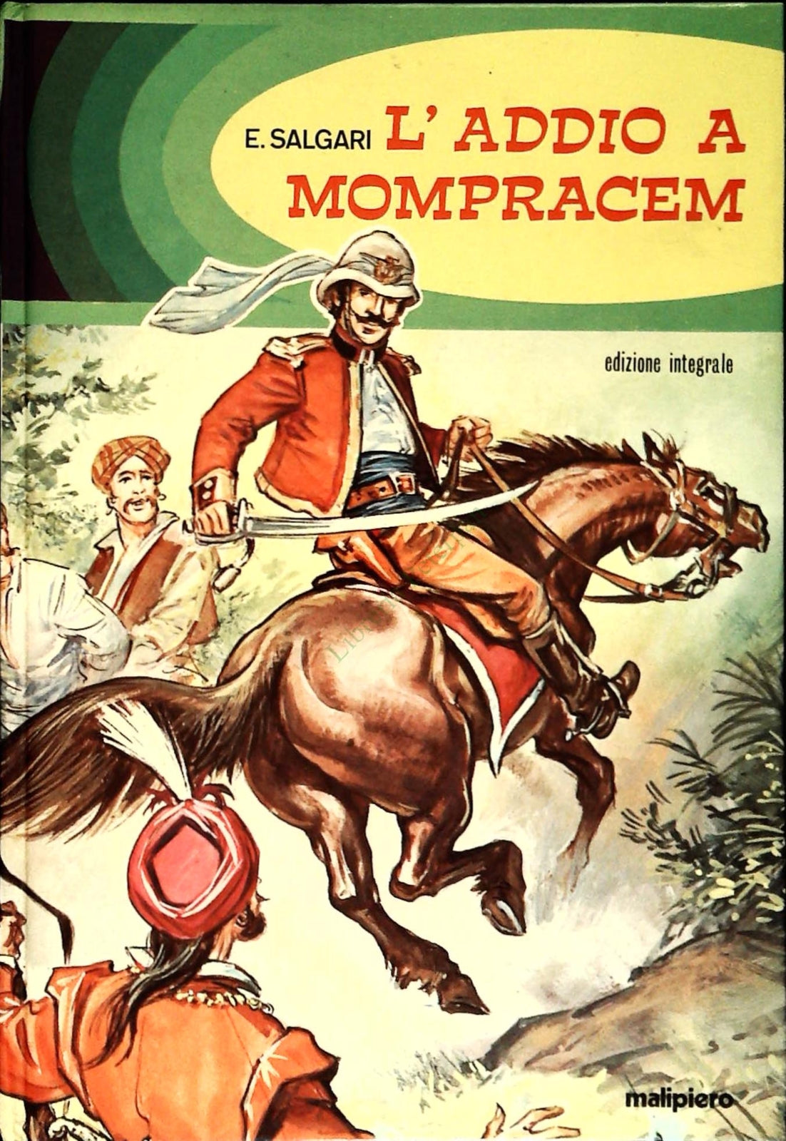 L'ADDIO A MOMPRACEM - EMILIO SALGARI - MALIPIERO 1974