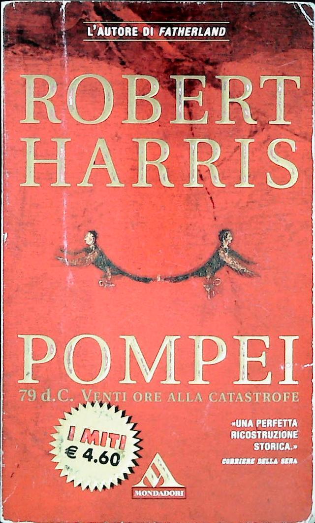 POMPEI - ROBERT HARRIS - MONDADORI 2004 - OUTLET DEL LIBRO