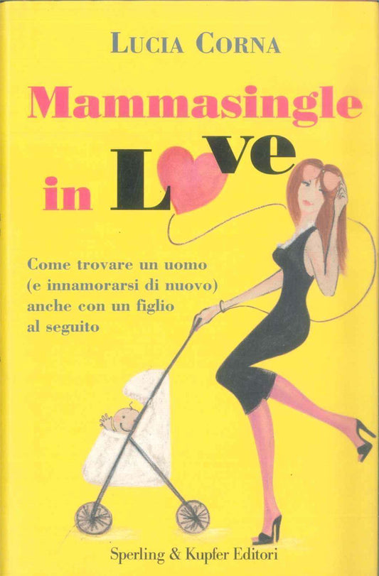 MAMMASINGLE IN LOVE - LUCIA CORNA